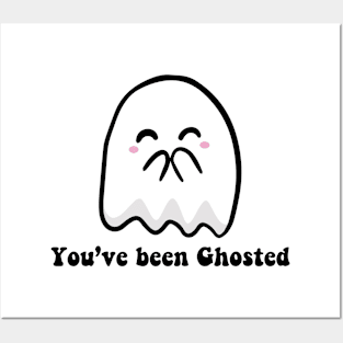 You've been Ghosted Posters and Art